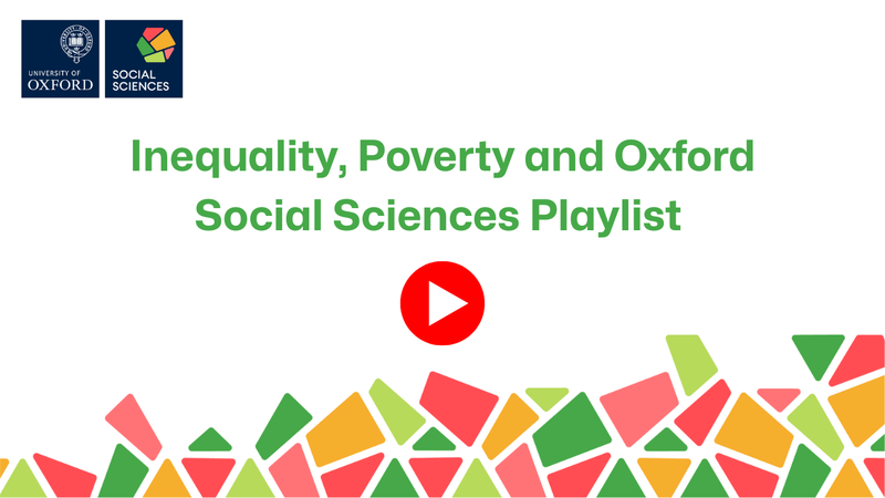 inequality poverty and oxford social sciences playlist